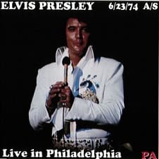 The King Elvis Presley, CDR PA, June 23, 1974, Philadelphia, Pennsylvania, Live In Philadelphia