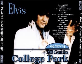 The King Elvis Presley, CDR PA, September 27, 1974, Baltimore, Maryland, All Gut In College Park