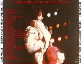 The King Elvis Presley, CDR PA, April 1, 1975, Las Vegas, Nevada, Closing Night In Vegas