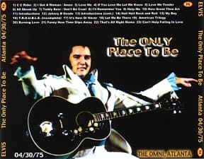 The King Elvis Presley, CDR PA, April 30, 1975, Atlanta, Georgia, The Only Place To Be