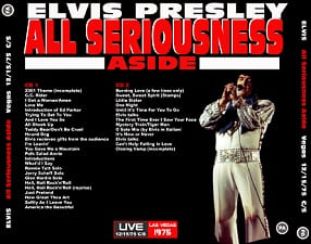 The King Elvis Presley, CDR PA, December 15, 1975, Las Vegas, Nevada, All Seriousness Aside