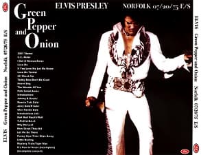 The King Elvis Presley, CDR PA, July 20, 1975, Norfolk, Virginia, Green Pepper And Onion