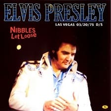 The King Elvis Presley, CDR PA, March 20, 1975, Las Vegas, Nevada, Nibbles Let loose