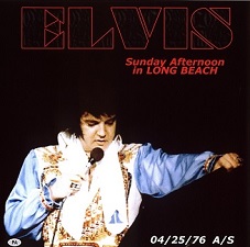 The King Elvis Presley, CDR PA, April 25, 1976, Long Beach, California, Sunday Afternoon In Long Beach