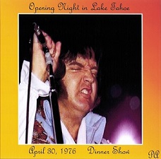 The King Elvis Presley, CDR PA, April 30, 1976, Lake Tahoe, Nevada, Opening Night In Lake Tahoe