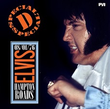 The King Elvis Presley, CDR PA, August 1, 1976, Hampton, Virginia, Special D