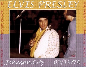 The King Elvis Presley, CDR PA, March 19, 1976, Johnson City, Tennessee, Johnson City