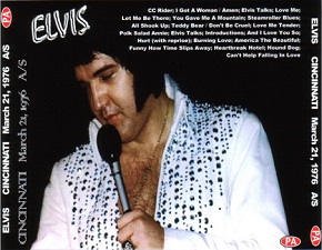 The King Elvis Presley, CDR PA, March 21, 1976, Cincinnatti, Ohio, Burstin' In Cincinnati