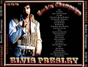 The King Elvis Presley, CDR PA, October 22, 1976, Champaign, Illinois, Rockin' Champaign