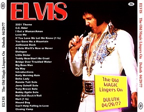 The King Elvis Presley, CDR PA, March 29, 1977, Duluth, Minnesota, The Old Magic Lingers On