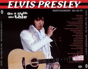 The King Elvis Presley, CDR PA, February 16, 1977, Montgomery, Alabama, On A Night Like This