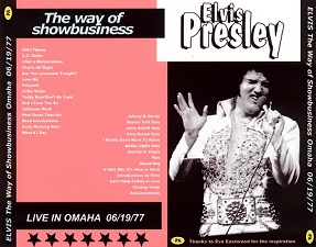 The King Elvis Presley, CDR pa, June 19, 1977, Omaha, Nebraska, The Way Of Showbusiness