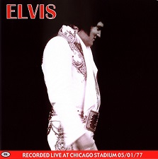 The King Elvis Presley, CDR PA, May 1, 1977, Chicago, Illinois, Wind Swept Chicago Vol 1.