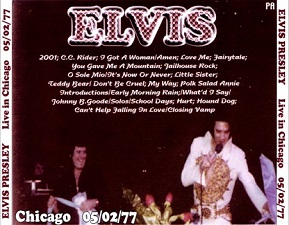 The King Elvis Presley, CDR PA, May 2, 1977, Chicago, Illinois, Live In Chicago