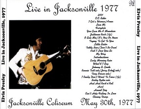 The King Elvis Presley, CDR pa, May 30, 1977, Live In Jacksonville