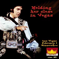 The King Elvis Presley, CD CDR Other, 1974, Holding Her Close In Vegas