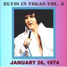 The King Elvis Presley, CD CDR Other, 1974, Elvis In Vegas Volume 5