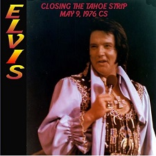 The King Elvis Presley, CD CDR Other, 1976, Closing Down The Tahoe Strip