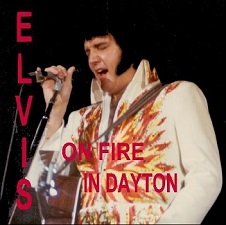 Elvis On Fire In Dayton