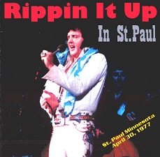 The King Elvis Presley, CD CDR Other, 1977, Rippin It Up In St Paul