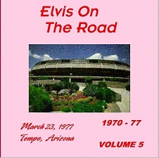 The King Elvis Presley, CD CDR Other, 1977, Elvis On The Road Volume 5