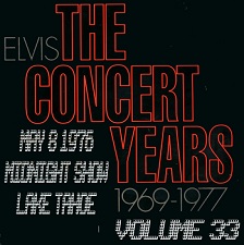 The King Elvis Presley, CDR, The Concert Years, Volume 33