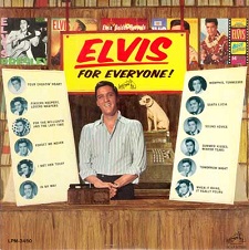 Elvis For Everyone!