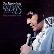 OUR MEMORIES OF ELVIS, VOL 2