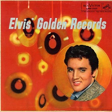 The King Elvis Presley, Front Cover / LP / Elvis' Golden Records / LPM-1707 / 1958