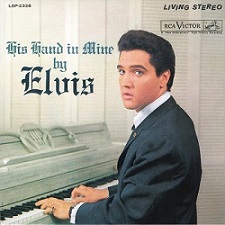 The King Elvis Presley, Front Cover / LP / His Hand In Mine / LSP-2238 / 1960