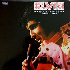 The King Elvis Presley, LP, FTD, 506020-975011, August 8, 2010, Good Times [The Outtakes]