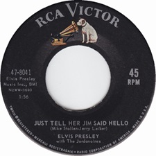 The King Elvis Presley, single, RCA 47-8041, July 17, 1962, Just Tell Her Jim Said Hello / She's Not You