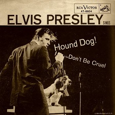 The King Elvis Presley, single, RCA 47-6604, 1956, Don't Be Cruel / Hound Dog