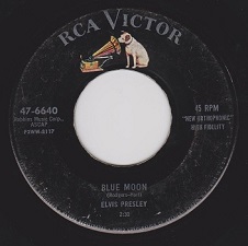 The King Elvis Presley, single, RCA 47-6640, 1956, Blue Moon / Just Because