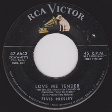 The King Elvis Presley, single, RCA 47-6643, 1956, Love Me Tender / Anyway You Want Me