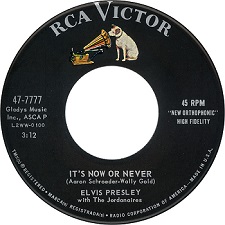 The King Elvis Presley, single, RCA 47-7777, July 5, 1960, It's Now Or Never / A Mess Of Blues