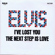 I've Lost You / Next Step Is Love (45)