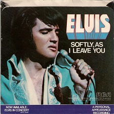 Unchained Melody / Softly, As I Leave You (45)