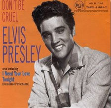 Don't Be Cruel / Ain't That Loving Yo Baby (45)