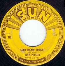 The King Elvis Presley, Single, SUN210, 1954, Good Rockin' Tonight / I Don't Care If The Sun Don't Shine