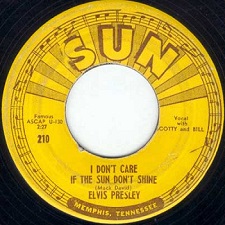 The King Elvis Presley, Single, SUN210, 1954, Good Rockin' Tonight / I Don't Care If The Sun Don't Shine