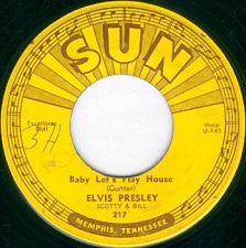 The King Elvis Presley, Sun Side A, Single, Baby Let's Play House / I'm Left, You're Right, She's Gone, sun217, 1955