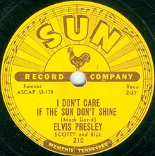 The King Elvis Presley, Single, SUN 210, 1954, Good Rockin' Tonight / I Don't Care If The Sun Don't Shine